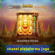 chanel plataforma jogo